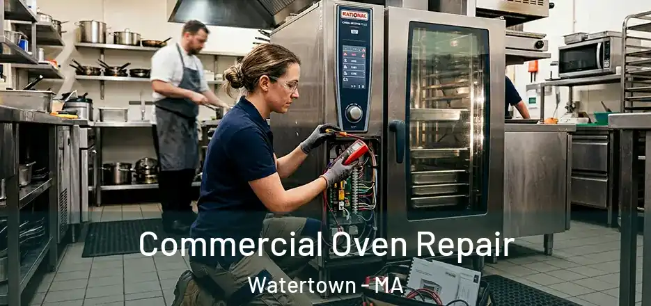 Commercial Oven Repair Watertown - MA