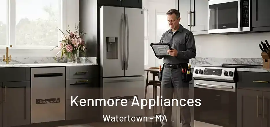 Kenmore Appliances Watertown - MA