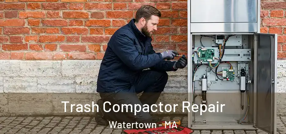  Trash Compactor Repair Watertown - MA